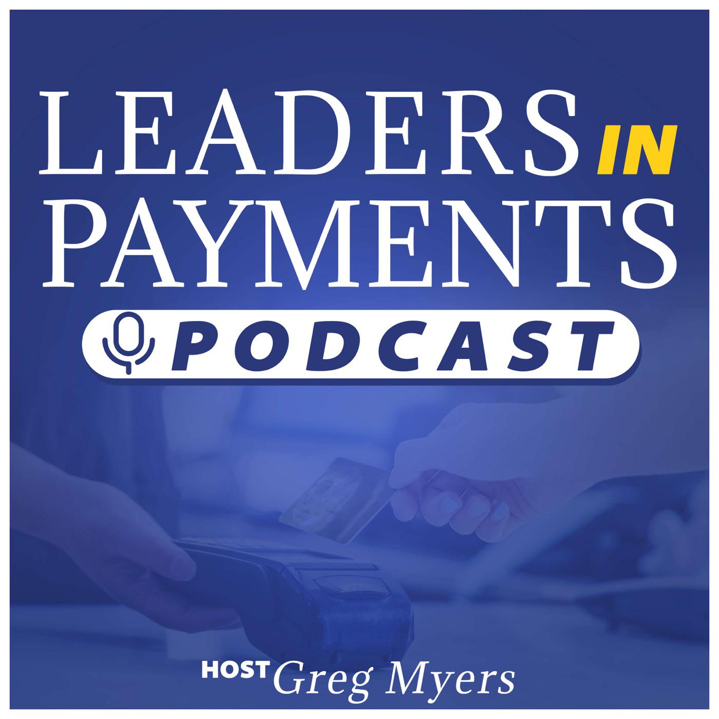 leaders-in-payments-greg-myers-oxtyaXdHDVw-dWDRYbe3AQE.1400×1400